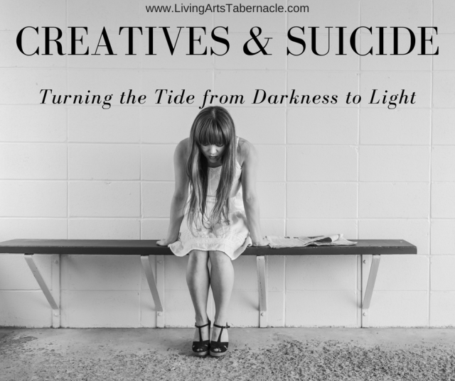 Creatives and Suicide: Turning the Tide from Darkness to Light