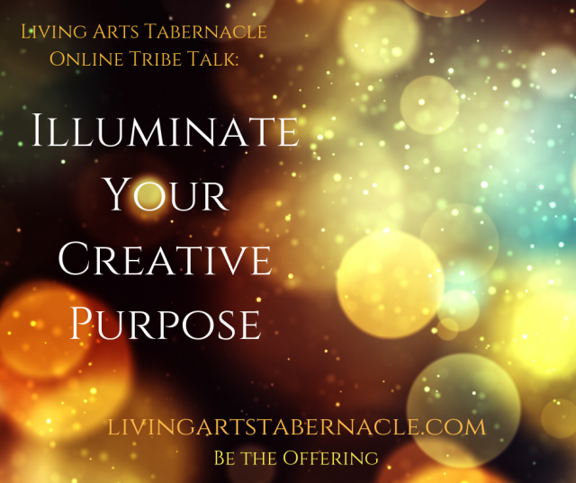 Tibe Talk: Illuminate Your Creative Purpose